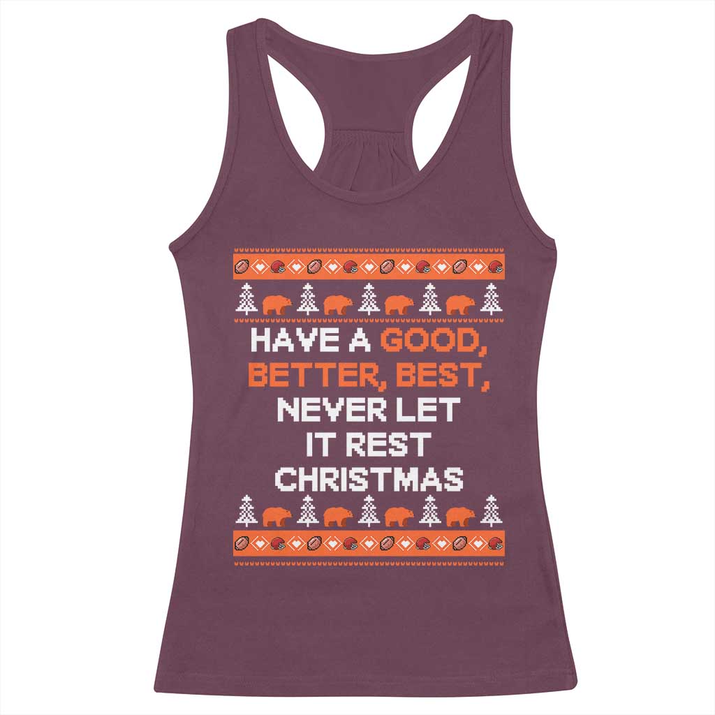 Good Better Best Christmas Inspirational Racerback Tank Top Never Let It Rest CFB Sports Fans Ugly Sweater Style TS02 Maroon Print Your Wear