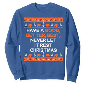 Good Better Best Christmas Sweatshirt Never Let It Rest Inspirational Chicago Football Fans Ugly Sweater Style TS02 Royal Blue Print Your Wear
