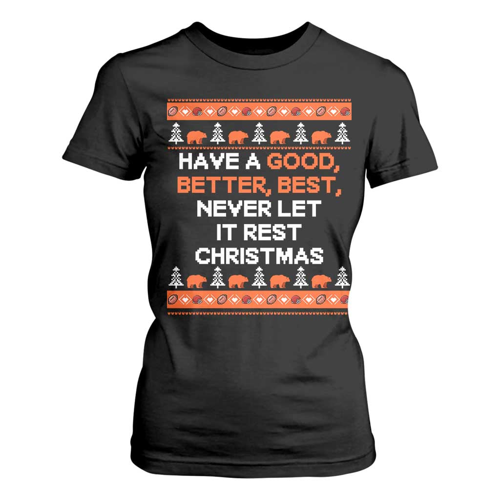 Good Better Best Christmas Inspirational T Shirt For Women Never Let It Rest CFB Sports Fans Ugly Sweater Style TS02 Black Print Your Wear