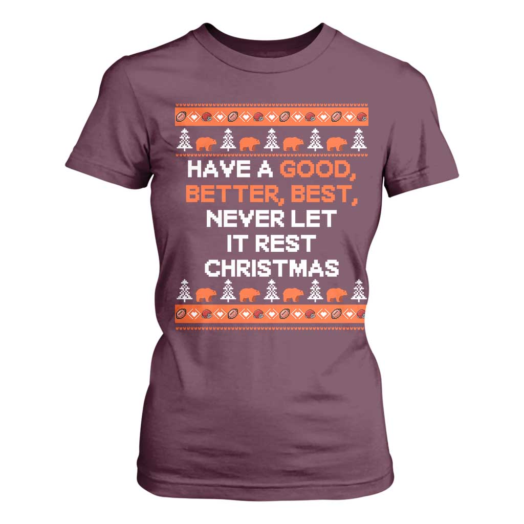 Good Better Best Christmas Inspirational T Shirt For Women Never Let It Rest CFB Sports Fans Ugly Sweater Style TS02 Maroon Print Your Wear