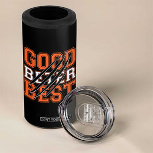 Good Better Best CFB Inspirational 4 in 1 Can Cooler Tumbler Claw Scratch Graphic for Sports Fan TS02 Print Your Wear