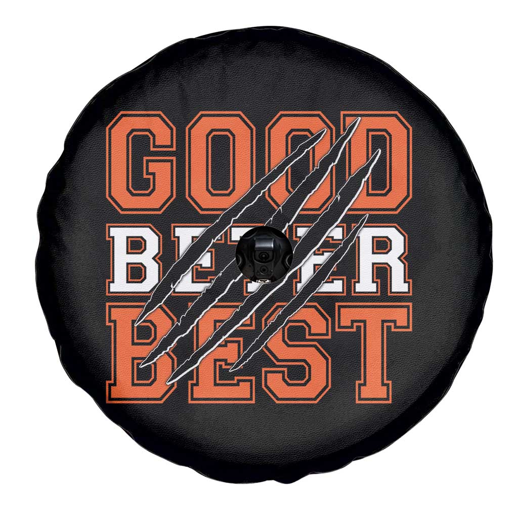 Good Better Best CFB Inspirational Spare Tire Cover Claw Scratch Graphic for Sports Fan TS02 Print Your Wear