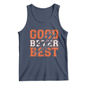 Good Better Best CFB Inspirational Tank Top Claw Scratch Graphic for Sports Fan TS02 Navy Print Your Wear