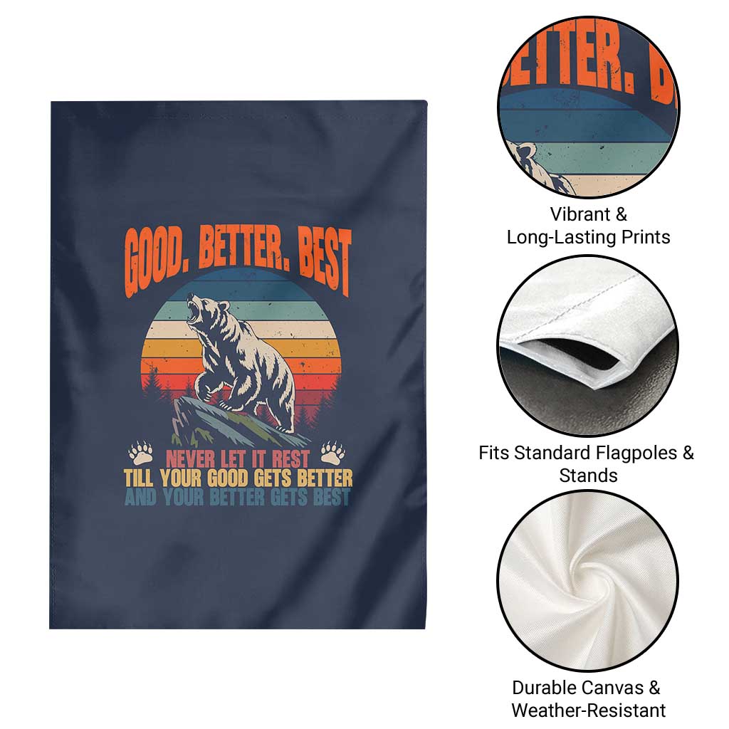 Retro Mountain Bear Outdoor Adventure Garden Flag Good Better Best Inspiration Motivation TS02 Print Your Wear