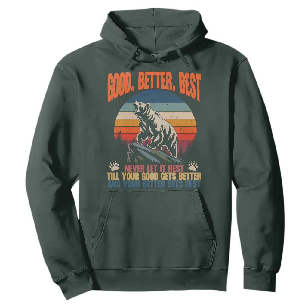 Retro Mountain Bear Outdoor Adventure Hoodie Good Better Best Inspiration Motivation TS02 Dark Forest Green Print Your Wear