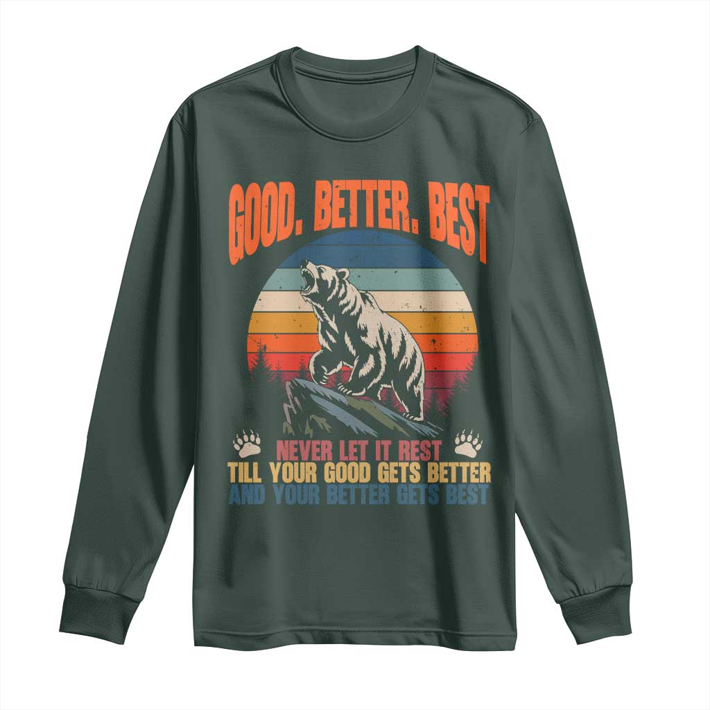 Retro Mountain Bear Outdoor Adventure Long Sleeve Shirt Good Better Best Inspiration Motivation TS02 Dark Forest Green Print Your Wear