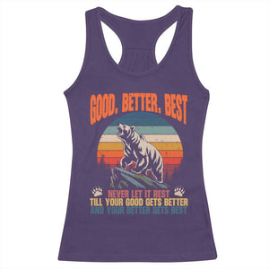 Retro Mountain Bear Outdoor Adventure Racerback Tank Top Good Better Best Inspiration Motivation TS02 Purple Print Your Wear