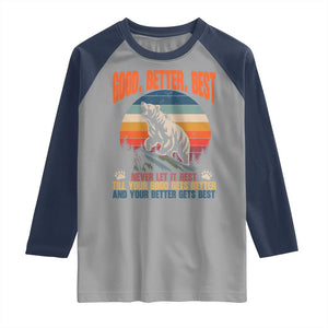 Retro Mountain Bear Outdoor Adventure Raglan Shirt Good Better Best Inspiration Motivation TS02 Sport Gray Navy Print Your Wear