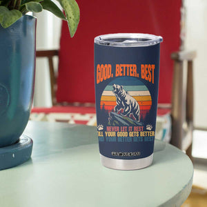 Retro Mountain Bear Outdoor Adventure Tumbler Cup Good Better Best Inspiration Motivation TS02 Print Your Wear