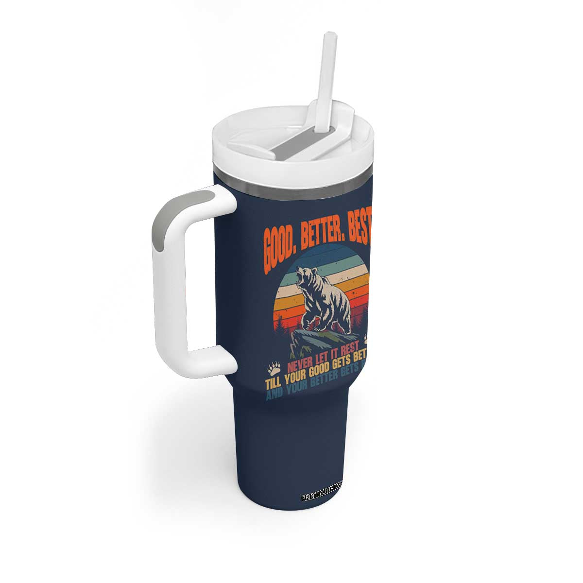 Retro Mountain Bear Outdoor Adventure Tumbler With Handle Good Better Best Inspiration Motivation TS02 Print Your Wear
