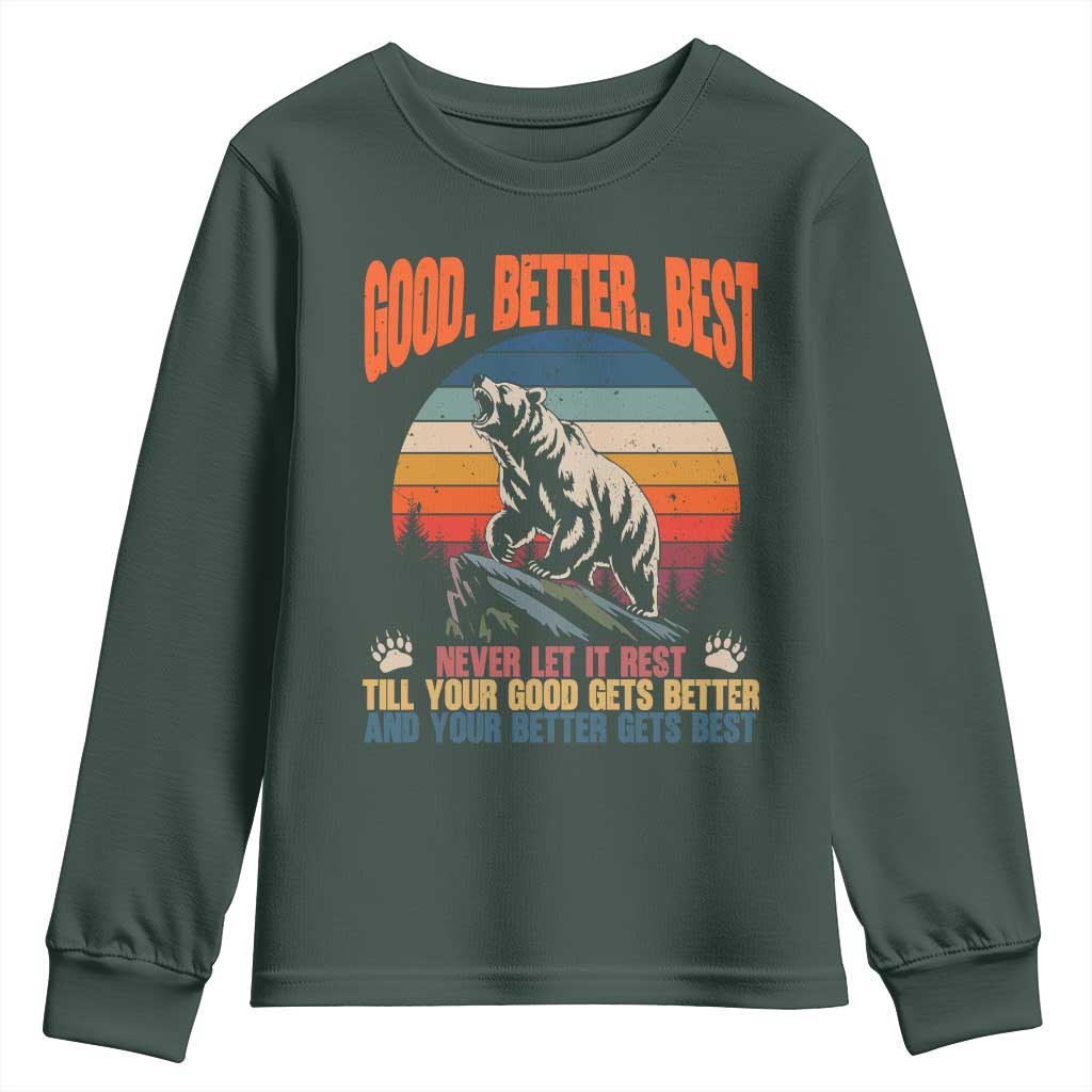 Retro Mountain Bear Outdoor Adventure Youth Sweatshirt Good Better Best Inspiration Motivation TS02 Dark Forest Green Print Your Wear