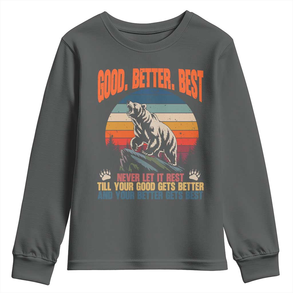 Retro Mountain Bear Outdoor Adventure Youth Sweatshirt Good Better Best Inspiration Motivation TS02 Dark Heather Print Your Wear