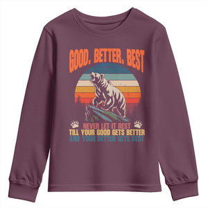 Retro Mountain Bear Outdoor Adventure Youth Sweatshirt Good Better Best Inspiration Motivation TS02 Maroon Print Your Wear