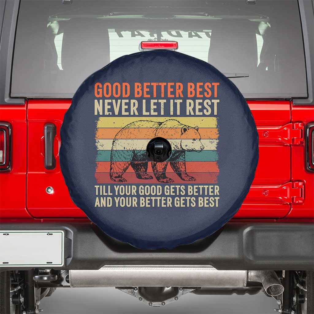 Good Better Best Motivational Spare Tire Cover Retro Never Let It Rest TS02 Navy Print Your Wear
