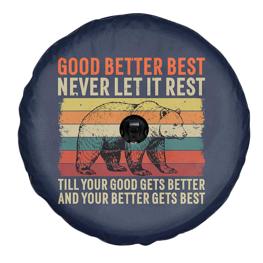 Good Better Best Motivational Spare Tire Cover Retro Never Let It Rest TS02 Print Your Wear