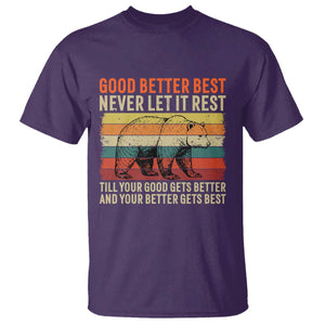 Good Better Best Motivational T Shirt Retro Never Let It Rest TS02 Purple Print Your Wear