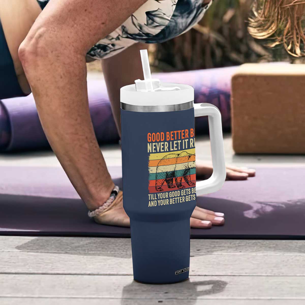 Good Better Best Motivational Tumbler With Handle Retro Never Let It Rest TS02 Print Your Wear