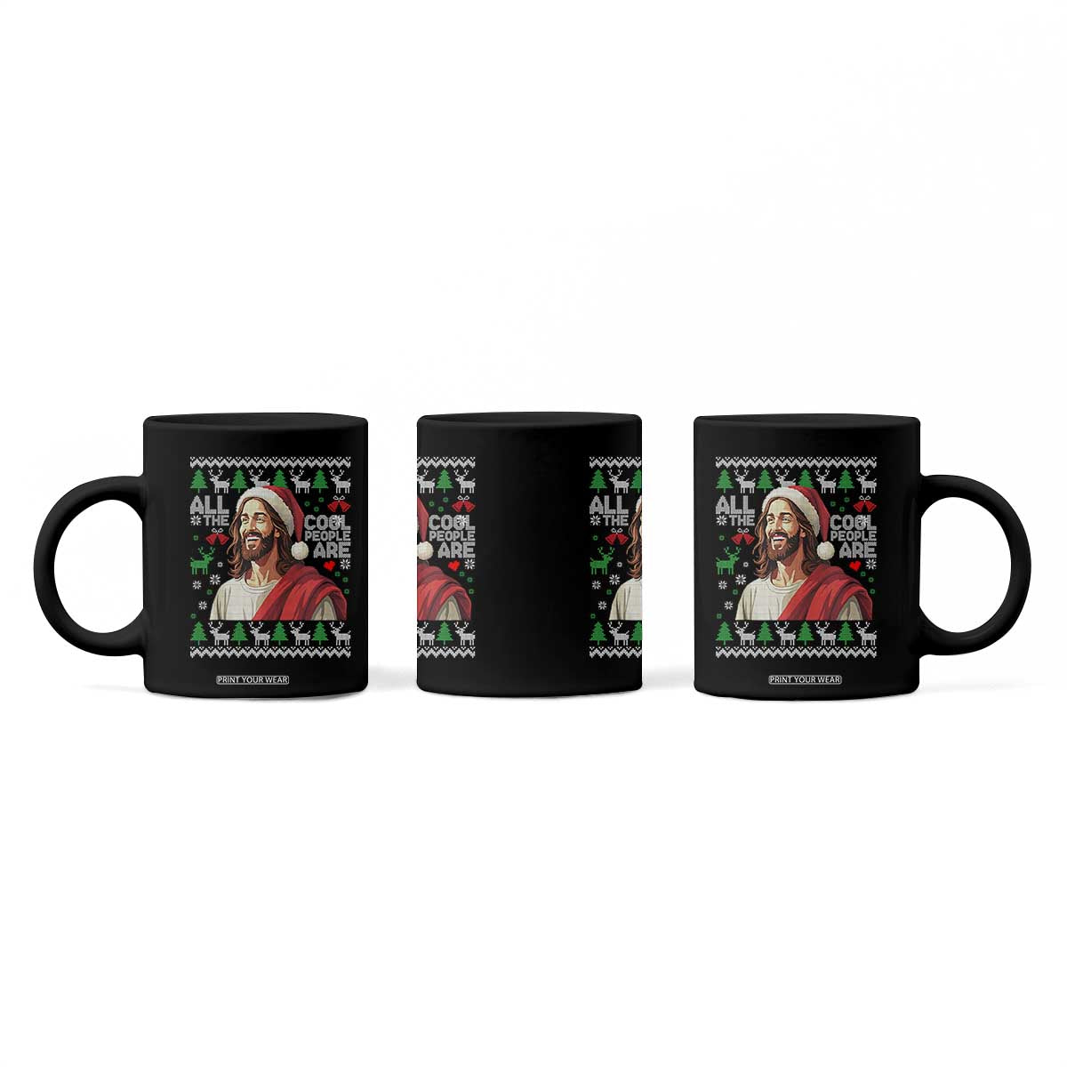 Funny Jesus Birthday Coffee Mug All the Cool People Are Born in December TS02 Print Your Wear
