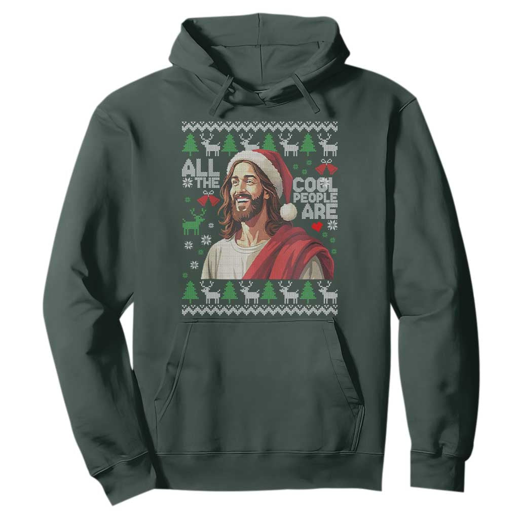 Funny Jesus Birthday Hoodie All the Cool People Are Born in December TS02 Dark Forest Green Print Your Wear