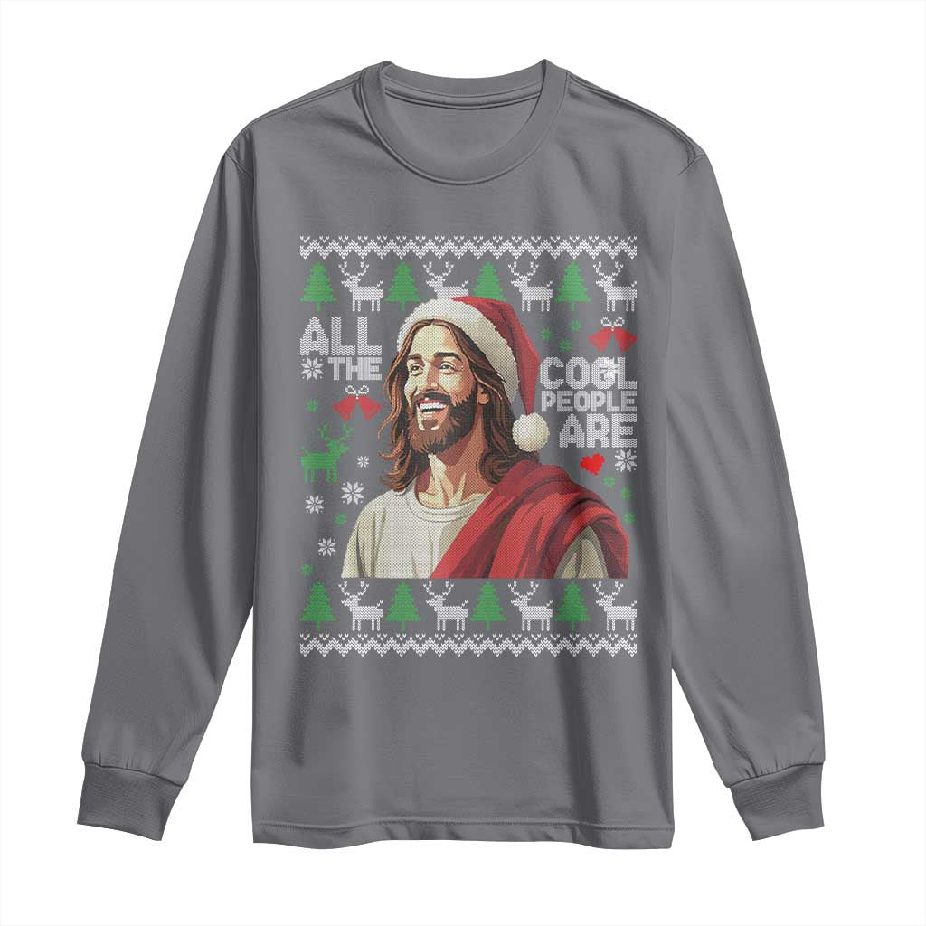 Funny Jesus Birthday Long Sleeve Shirt All the Cool People Are Born in December TS02 Charcoal Print Your Wear