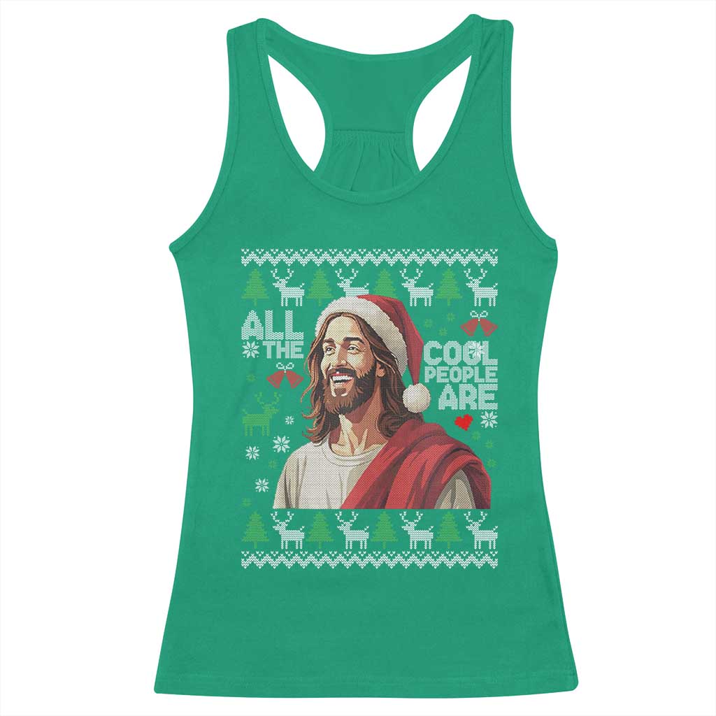 Funny Jesus Birthday Racerback Tank Top All the Cool People Are Born in December TS02 Irish Green Print Your Wear
