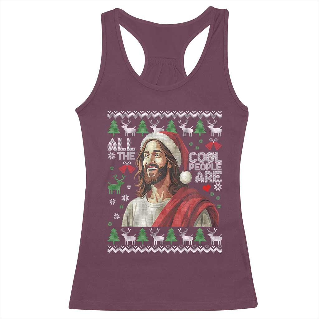 Funny Jesus Birthday Racerback Tank Top All the Cool People Are Born in December TS02 Maroon Print Your Wear