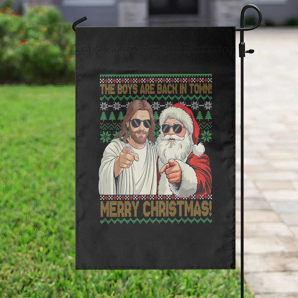 The Boys Are Back in Town Funny Christmas Garden Flag Cool Santa and Jesus Holiday Humor TS02 Print Your Wear