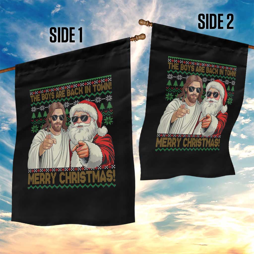 The Boys Are Back in Town Funny Christmas Garden Flag Cool Santa and Jesus Holiday Humor TS02 Print Your Wear