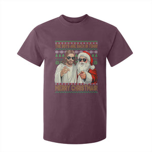The Boys Are Back in Town Funny Christmas T Shirt For Kid Cool Santa and Jesus Holiday Humor TS02 Maroon Print Your Wear