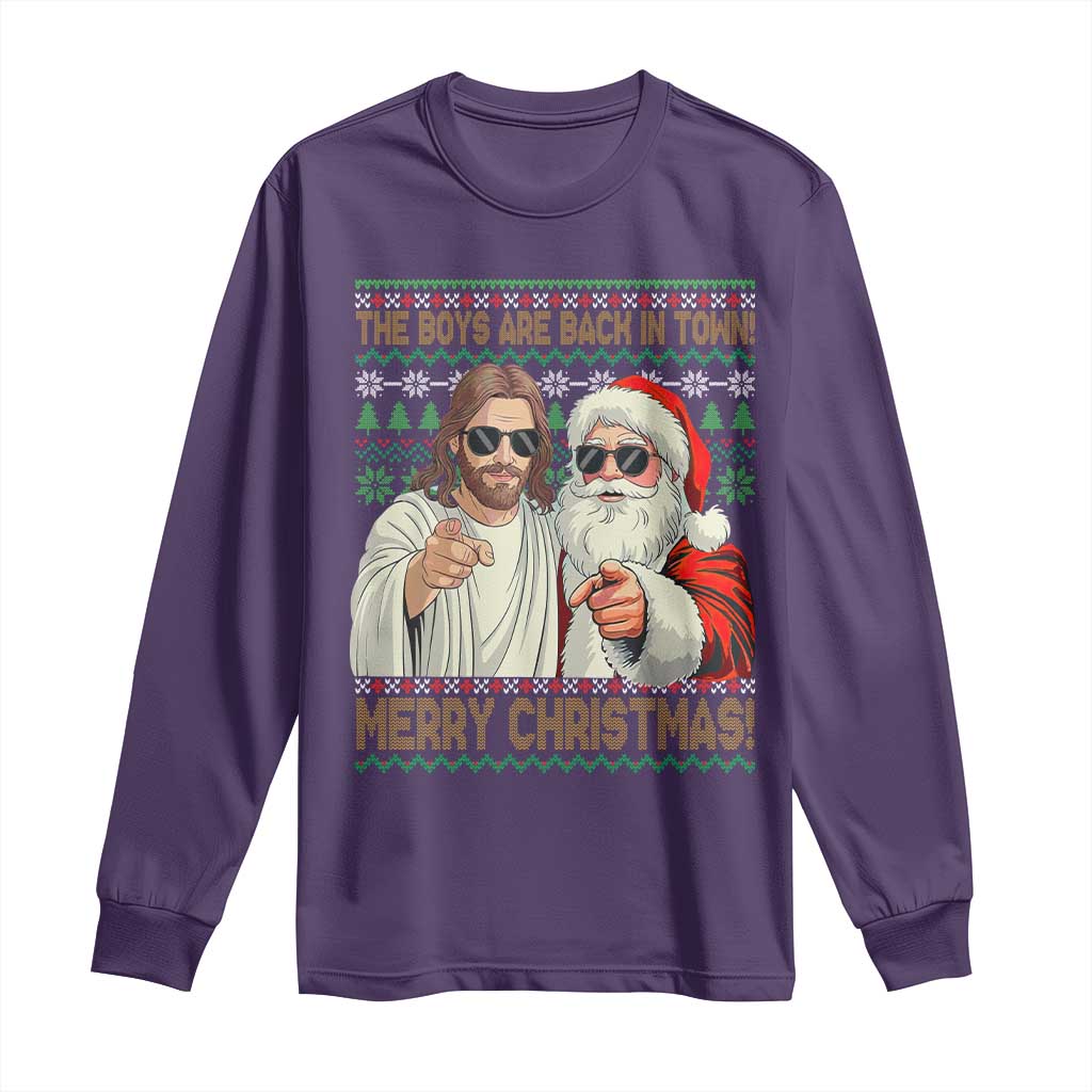 The Boys Are Back in Town Funny Christmas Long Sleeve Shirt Cool Santa and Jesus Holiday Humor TS02 Purple Print Your Wear