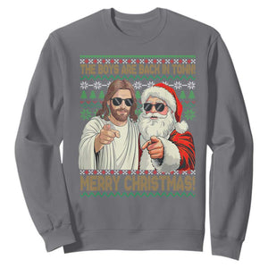 The Boys Are Back in Town Funny Christmas Sweatshirt Cool Santa and Jesus Holiday Humor TS02 Charcoal Print Your Wear