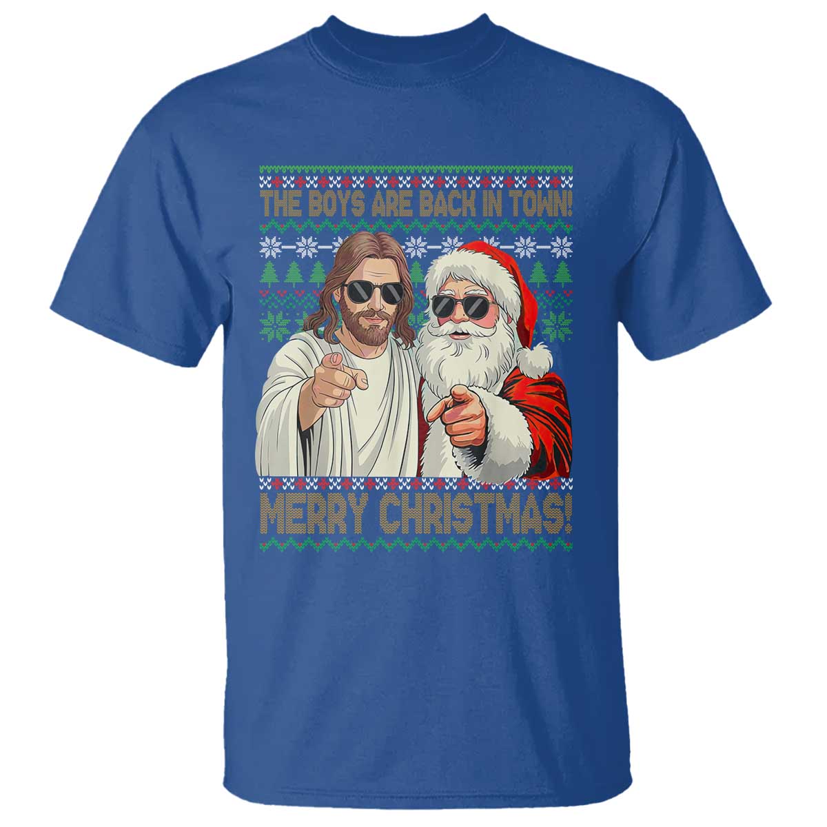 The Boys Are Back in Town Funny Christmas T Shirt Cool Santa and Jesus Holiday Humor TS02 Royal Blue Print Your Wear