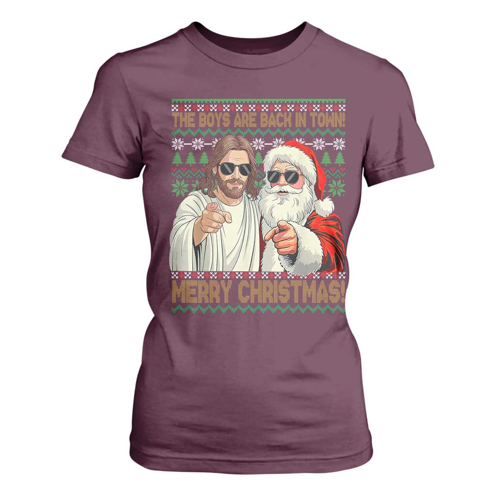 The Boys Are Back in Town Funny Christmas T Shirt For Women Cool Santa and Jesus Holiday Humor TS02 Maroon Print Your Wear