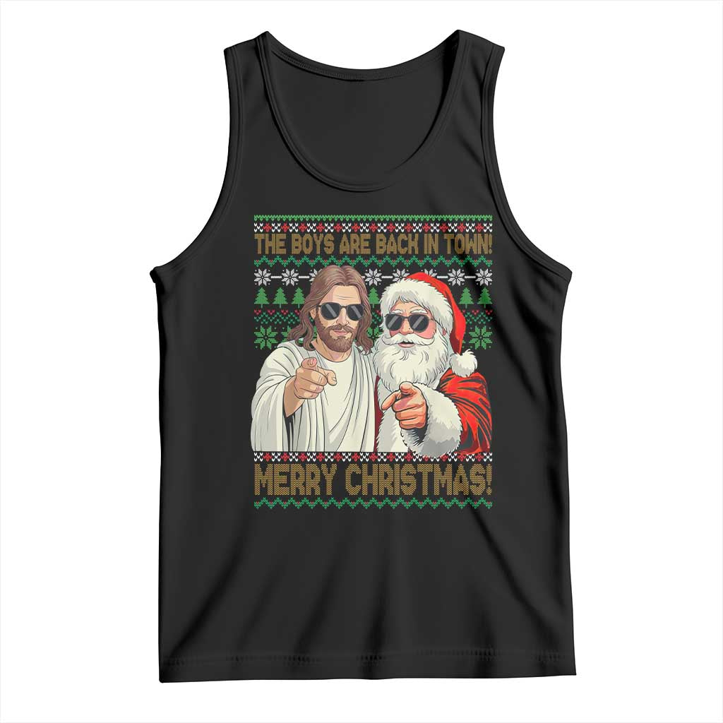 The Boys Are Back in Town Funny Christmas Tank Top Cool Santa and Jesus Holiday Humor TS02 Black Print Your Wear