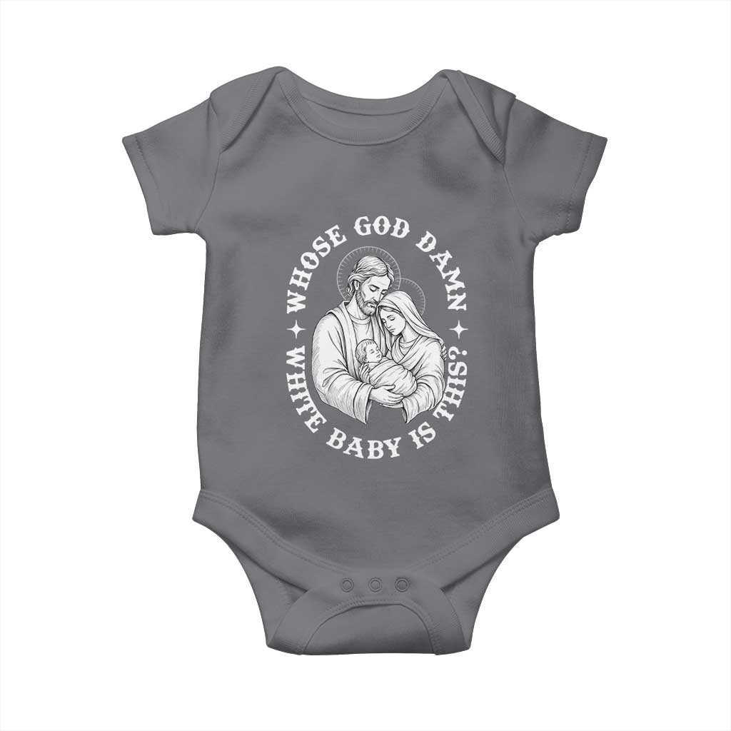 Funny Nativity Christmas Baby Onesie Whose God Damn White Baby Is This Irreverent Holiday Humor TS02 Charcoal Print Your Wear