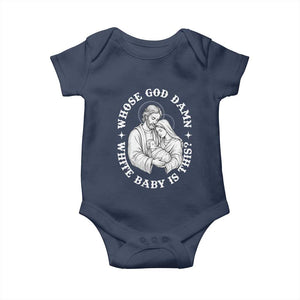 Funny Nativity Christmas Baby Onesie Whose God Damn White Baby Is This Irreverent Holiday Humor TS02 Navy Print Your Wear