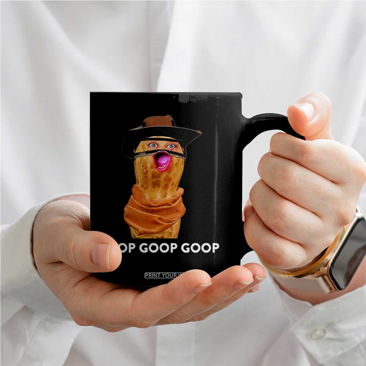 Goop Goop Goop Meme Coffee Mug Unhinged Cowboy Peanut Core Weirdos TS02 Print Your Wear