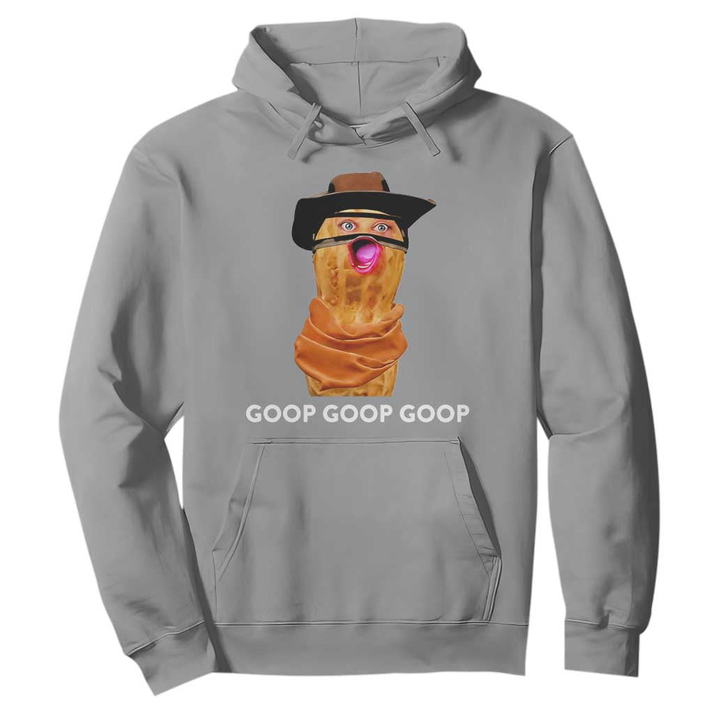 Goop Goop Goop Meme Hoodie Unhinged Cowboy Peanut Core Weirdos TS02 Sport Gray Print Your Wear