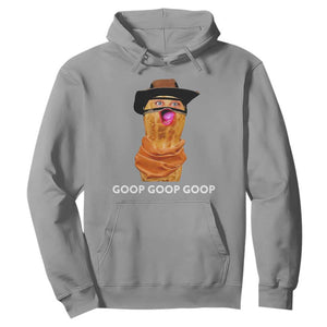 Goop Goop Goop Meme Hoodie Unhinged Cowboy Peanut Core Weirdos TS02 Sport Gray Print Your Wear