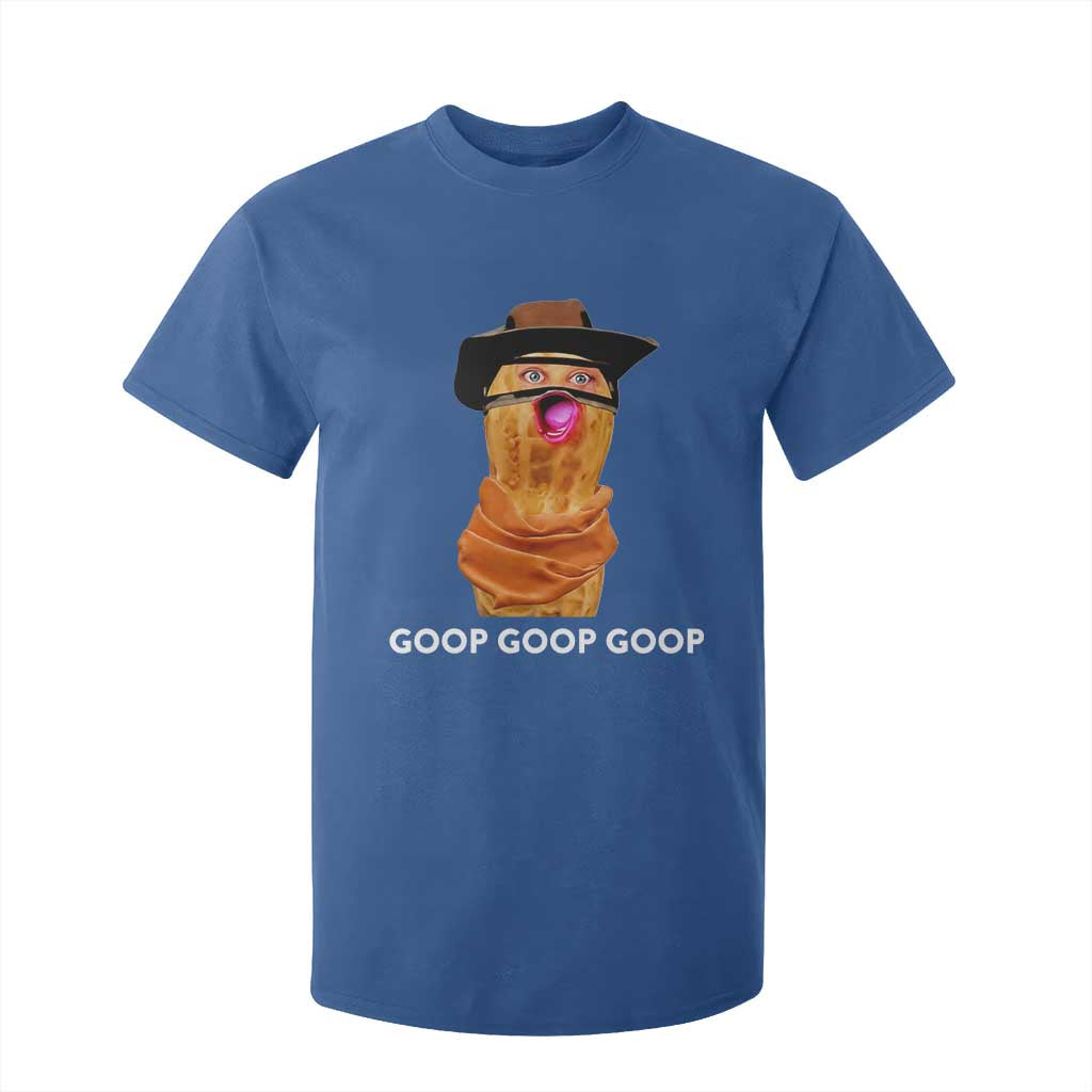 Goop Goop Goop Meme T Shirt For Kid Unhinged Cowboy Peanut Core Weirdos TS02 Royal Blue Print Your Wear