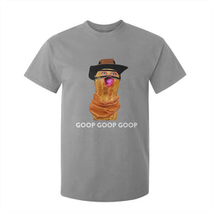 Goop Goop Goop Meme T Shirt For Kid Unhinged Cowboy Peanut Core Weirdos TS02 Sport Gray Print Your Wear