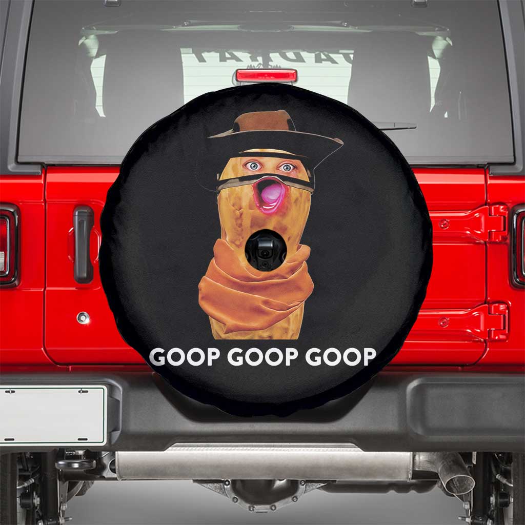 Goop Goop Goop Meme Spare Tire Cover Unhinged Cowboy Peanut Core Weirdos TS02 Black Print Your Wear