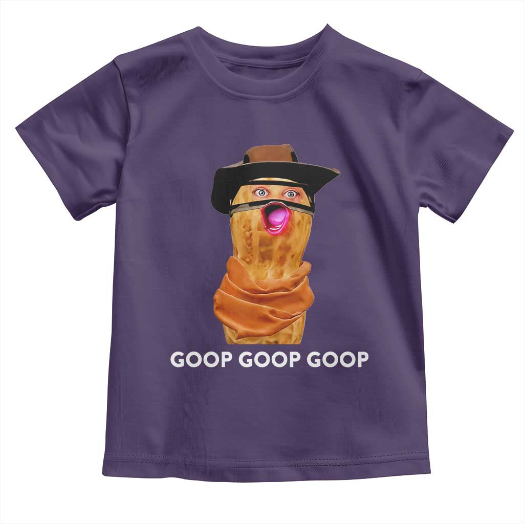 Goop Goop Goop Meme Toddler T Shirt Unhinged Cowboy Peanut Core Weirdos TS02 Purple Print Your Wear