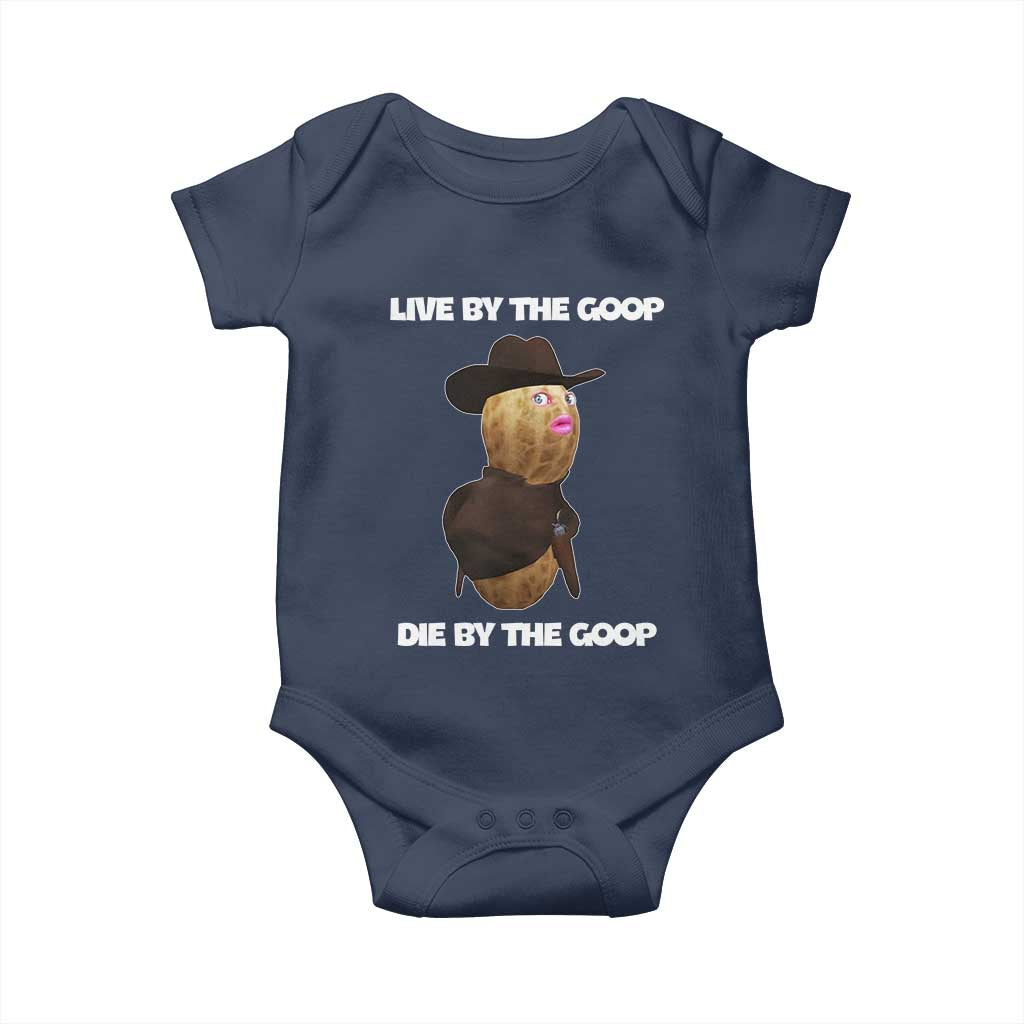 Cowboy Peanut Meme Baby Onesie Live By The Goop Die By The Goop TS02 Navy Print Your Wear