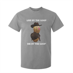 Cowboy Peanut Meme T Shirt For Kid Live By The Goop Die By The Goop TS02 Sport Gray Print Your Wear