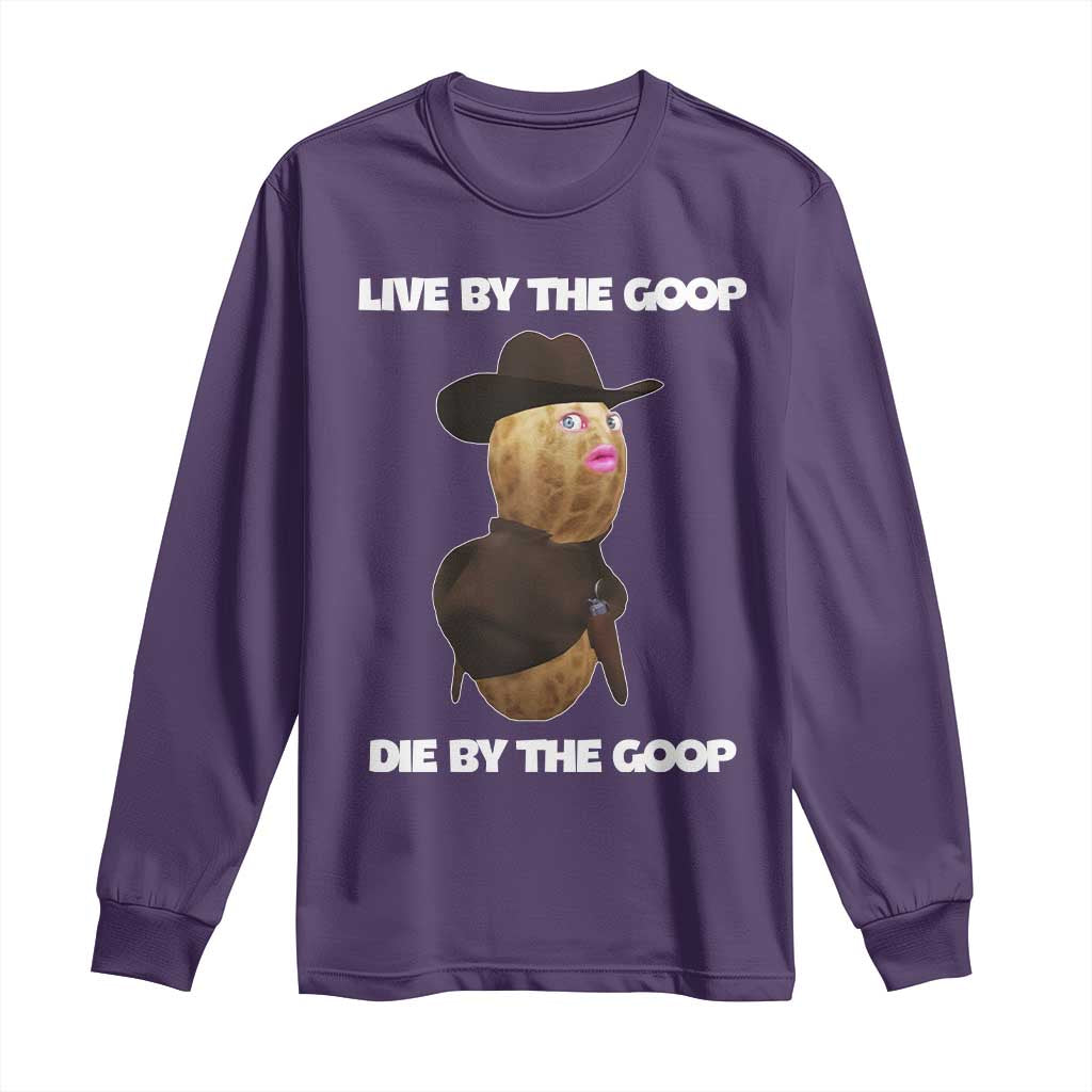 Cowboy Peanut Meme Long Sleeve Shirt Live By The Goop Die By The Goop TS02 Purple Print Your Wear