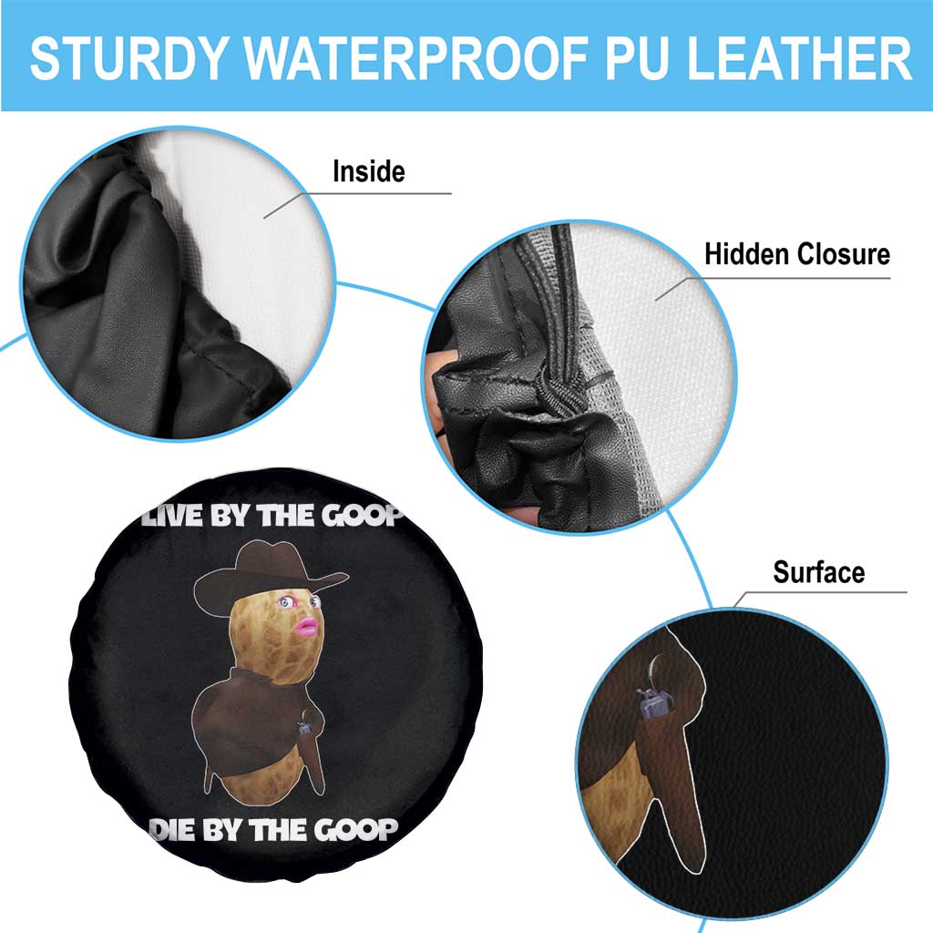 Cowboy Peanut Meme Spare Tire Cover Live By The Goop Die By The Goop TS02 Print Your Wear