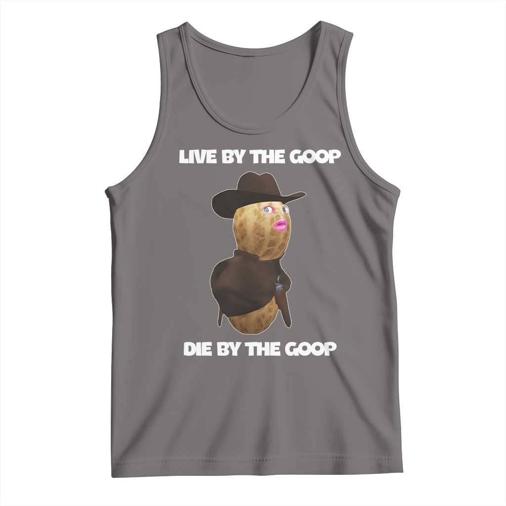 Cowboy Peanut Meme Tank Top Live By The Goop Die By The Goop TS02 Deep Heather Print Your Wear