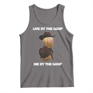 Cowboy Peanut Meme Tank Top Live By The Goop Die By The Goop TS02 Deep Heather Print Your Wear