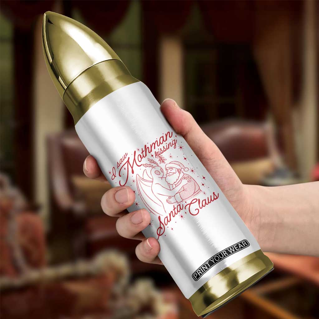 I Saw Mothman Kissing Santa Claus Bullet Tumbler Funny Cryptid Christmas Gag Gift TS02 Print Your Wear